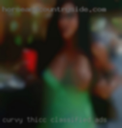 Curvy thicc woman classified ads drive me crazy.