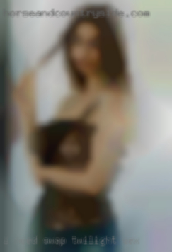 I need swap Twilight sex a kinky fwb I can explore with.